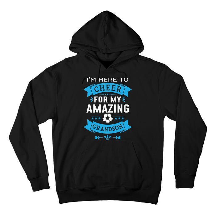 Grandma Or Grandpa Proud Soccer Tall Hoodie