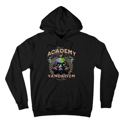 Graduate Of Graffiti: Academy Of Vandalism Hoodie