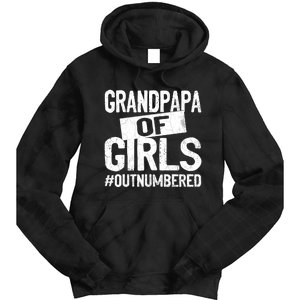 Grandpa Of Girls Outnumbered Funny Fathers Day Tie Dye Hoodie