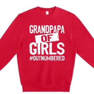 Grandpa Of Girls Outnumbered Funny Fathers Day Premium Crewneck Sweatshirt