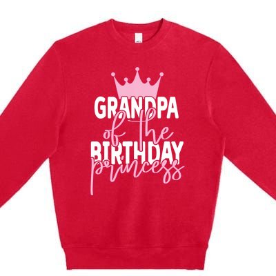 Grandpa Of He Birthday Princess Girls Bday Party Premium Crewneck Sweatshirt