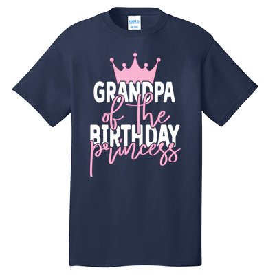 Grandpa Of He Birthday Princess Girls Bday Party Tall T-Shirt