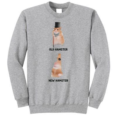 Gotfunny Old Hamster New Hamster Tall Sweatshirt