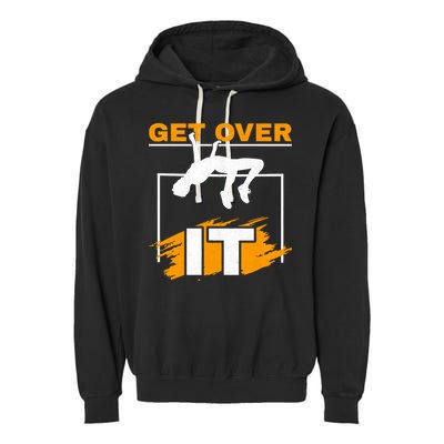 Get Over It High Jumpers Track And Field High Jump Garment-Dyed Fleece Hoodie