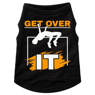 Get Over It High Jumpers Track And Field High Jump Doggie Tank