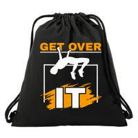 Get Over It High Jumpers Track And Field High Jump Drawstring Bag