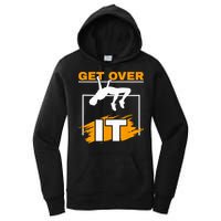 Get Over It High Jumpers Track And Field High Jump Women's Pullover Hoodie