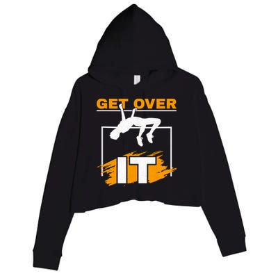 Get Over It High Jumpers Track And Field High Jump Crop Fleece Hoodie