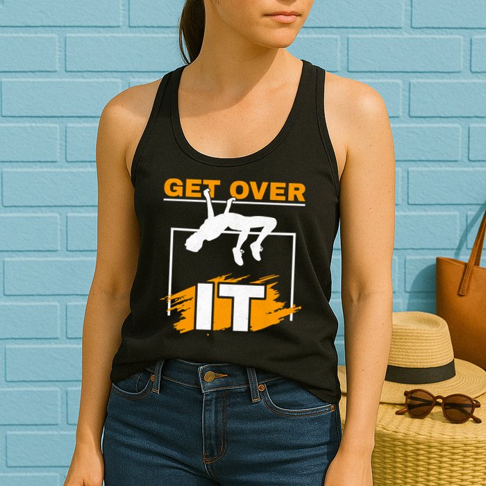 Get Over It High Jumpers Track And Field High Jump Womens Tank Top