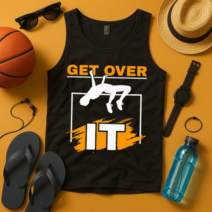 Get Over It High Jumpers Track And Field High Jump Tank Top