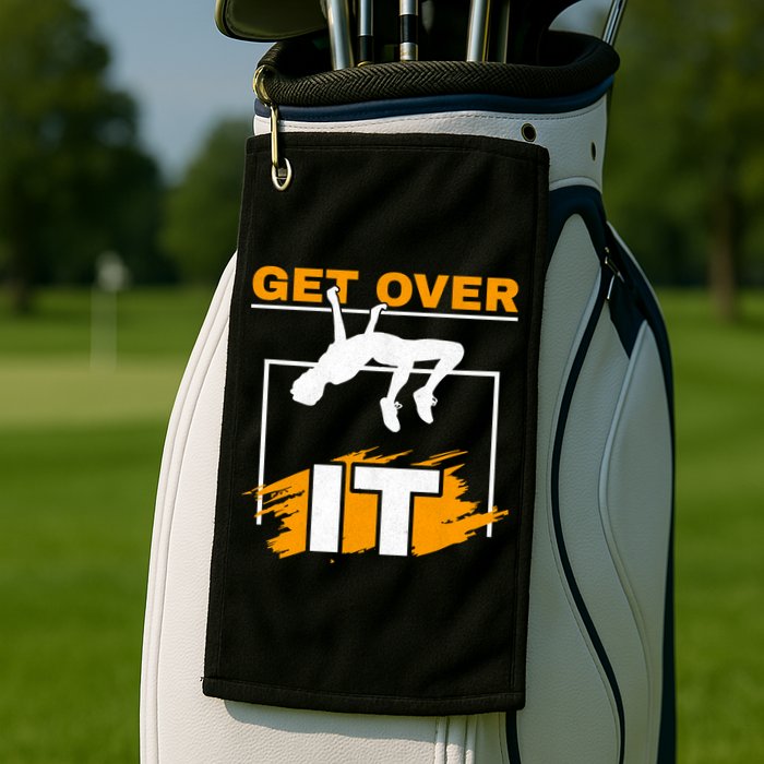 Get Over It High Jumpers Track And Field High Jump Golf Towel