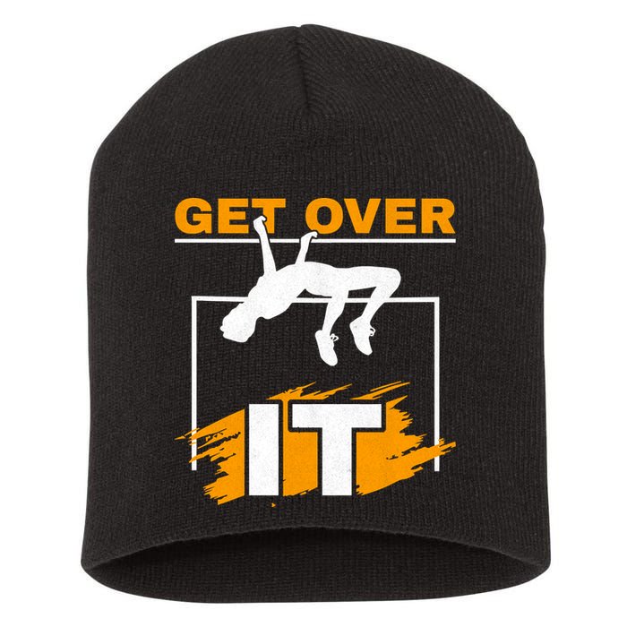 Get Over It High Jumpers Track And Field High Jump Short Acrylic Beanie