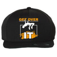 Get Over It High Jumpers Track And Field High Jump Wool Snapback Cap