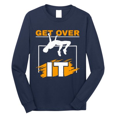 Get Over It High Jumpers Track And Field High Jump Long Sleeve Shirt