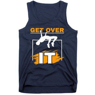 Get Over It High Jumpers Track And Field High Jump Tank Top