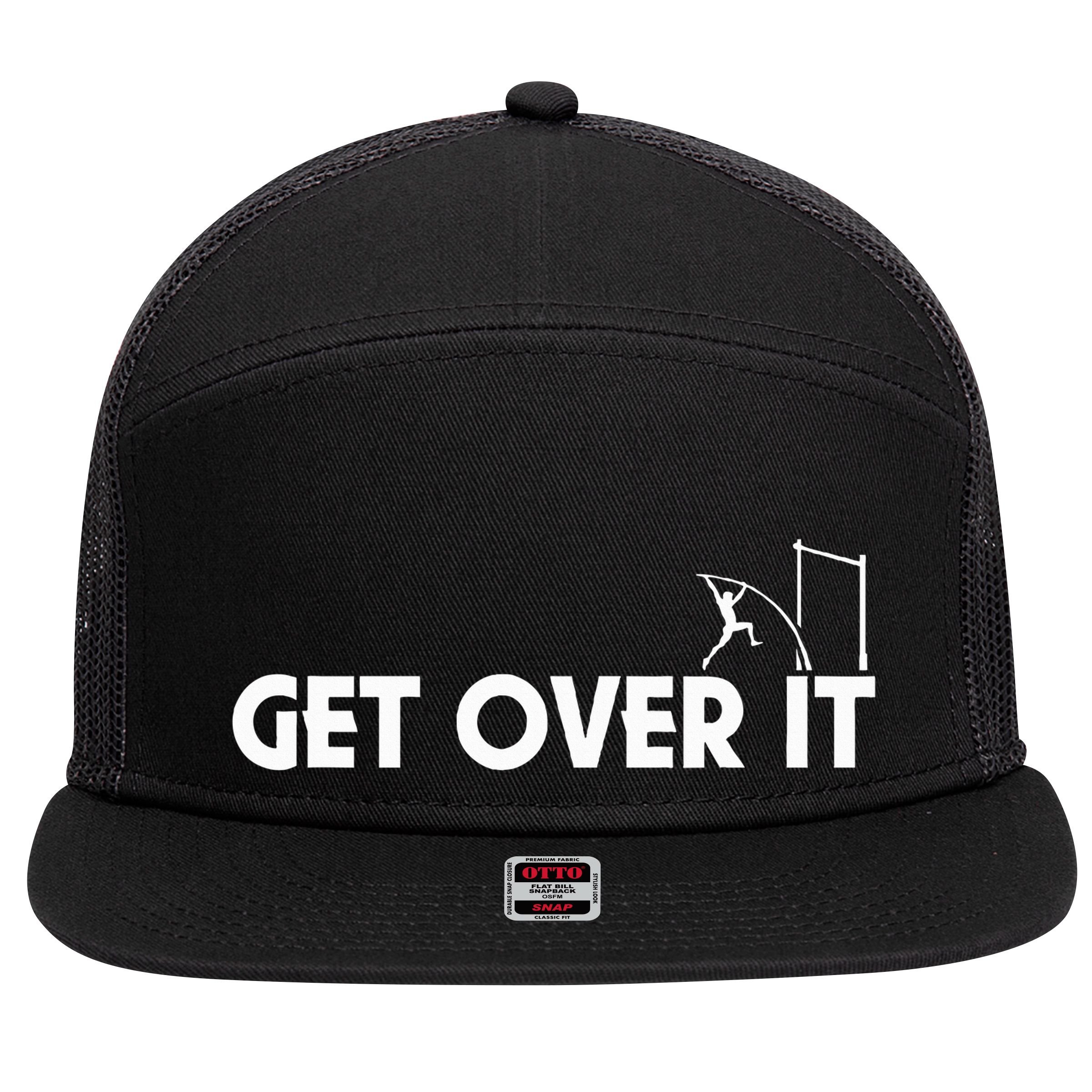 Get Over It Pole Vault 7 Panel Mesh Trucker Snapback Hat