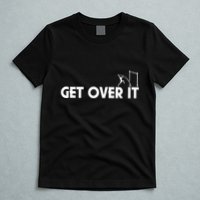 Get Over It Pole Vault T-Shirt