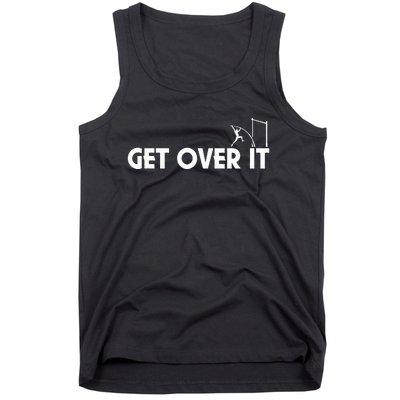 Get Over It Pole Vault Tank Top