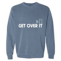 Get Over It Pole Vault Garment-Dyed Sweatshirt