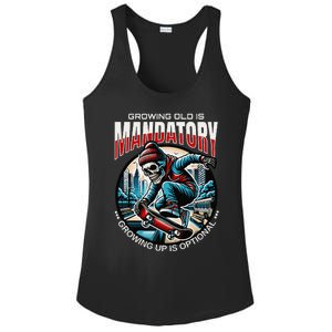 Growing Old Is Mandatory Growing Up Is Optional Dads Father Ladies PosiCharge Competitor Racerback Tank