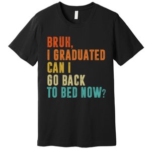 Graduate Outfit Idea Party Class Of 2025 Funny Graduation Premium T-Shirt