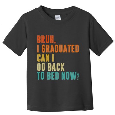 Graduate Outfit Idea Party Class Of 2025 Funny Graduation Toddler T-Shirt