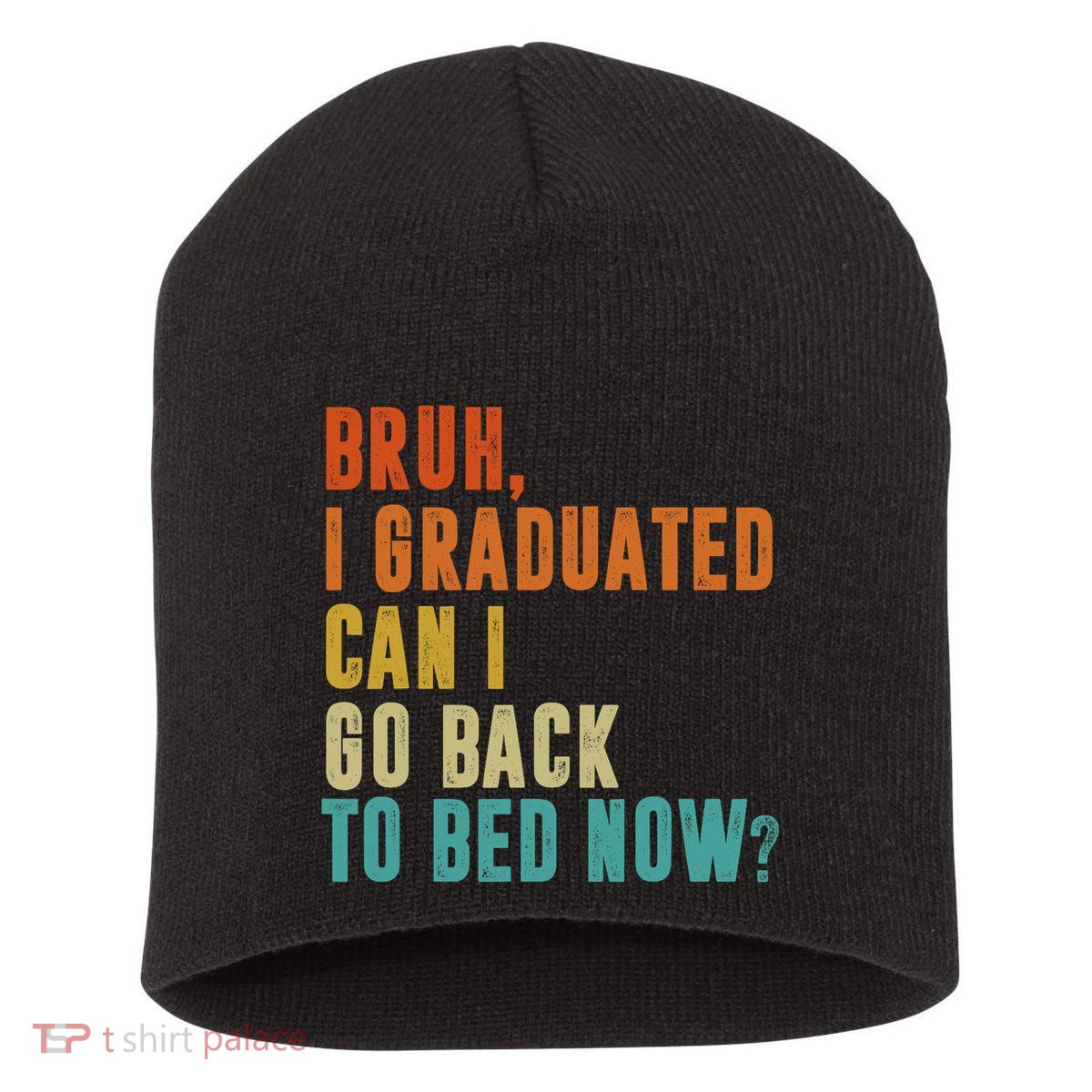 Graduate Outfit Idea Party Class Of 2025 Funny Graduation Short Acrylic Beanie
