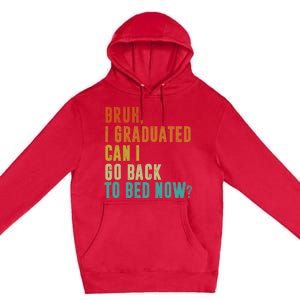 Graduate Outfit Idea Party Class Of 2025 Funny Graduation Premium Pullover Hoodie