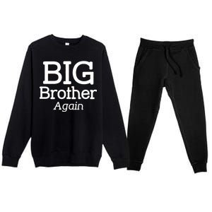 Going to be a Big Brother. Again! Premium Crewneck Sweatsuit Set