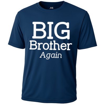 Going to be a Big Brother. Again! Performance Shirt
