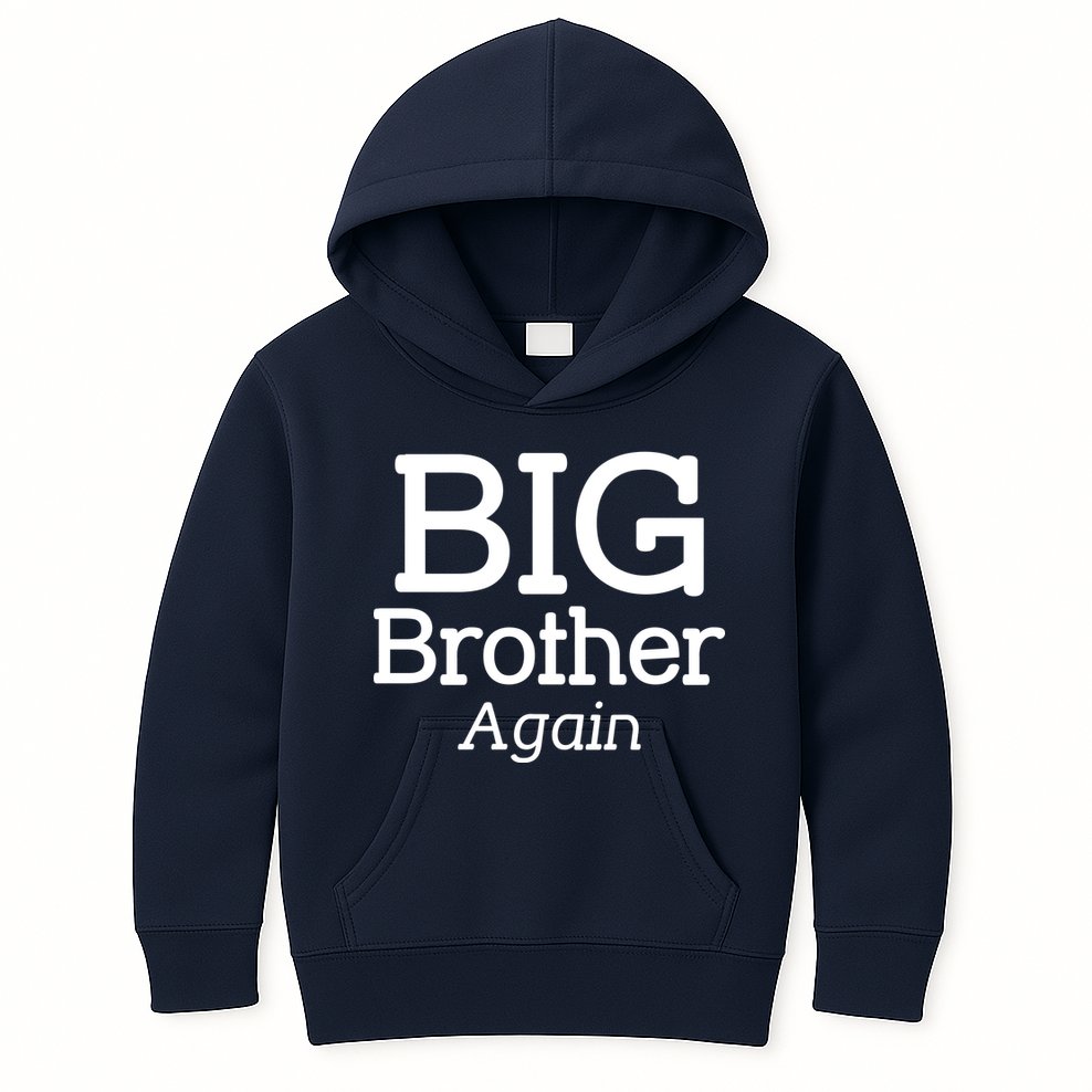 Going to be a Big Brother. Again! Kids Hoodie
