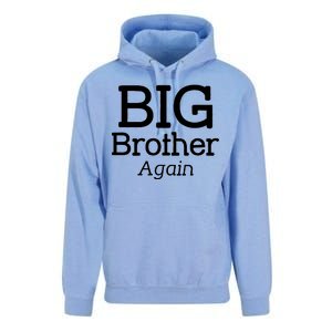 Going to be a Big Brother. Again! Unisex Surf Hoodie