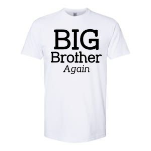 Going to be a Big Brother. Again! Softstyle CVC T-Shirt