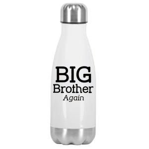 Going to be a Big Brother. Again! Stainless Steel Insulated Water Bottle