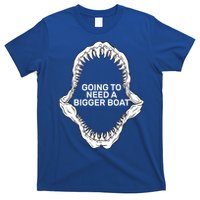 Going To Need A Bigger Boat T-Shirt