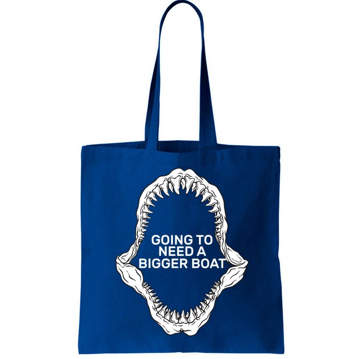 Going To Need A Bigger Boat Bag
