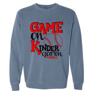 Game On Kindergarten Funny Baseball Back To School Garment-Dyed Sweatshirt