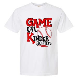 Game On Kindergarten Funny Baseball Back To School Garment-Dyed Heavyweight T-Shirt