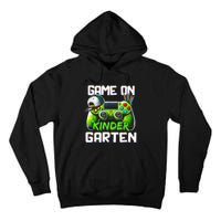 Game On Kindergarten Back To School Funny Gamer Tall Hoodie