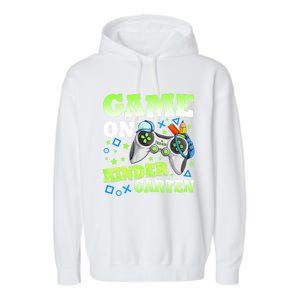 Game On Kindergarten Back To School Gamer Video Games Gift Garment-Dyed Fleece Hoodie