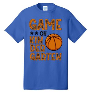 Game On Kindergarten Basketball Funny Back To School Cute Gift Tall T-Shirt