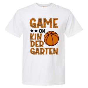 Game On Kindergarten Basketball Funny Back To School Cute Gift Garment-Dyed Heavyweight T-Shirt