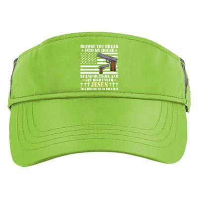 Gun Owner Lover Before You Break Into My House Jesus Gift Adult Drive Performance Visor