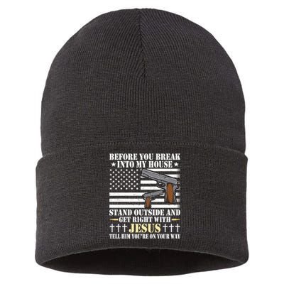 Gun Owner Lover Before You Break Into My House Jesus Gift Sustainable Knit Beanie