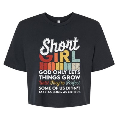 God Only Lets Things Grow Short People Funny Short Bella+Canvas Jersey Crop Tee