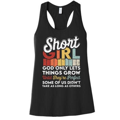 God Only Lets Things Grow Short People Funny Short Women's Racerback Tank