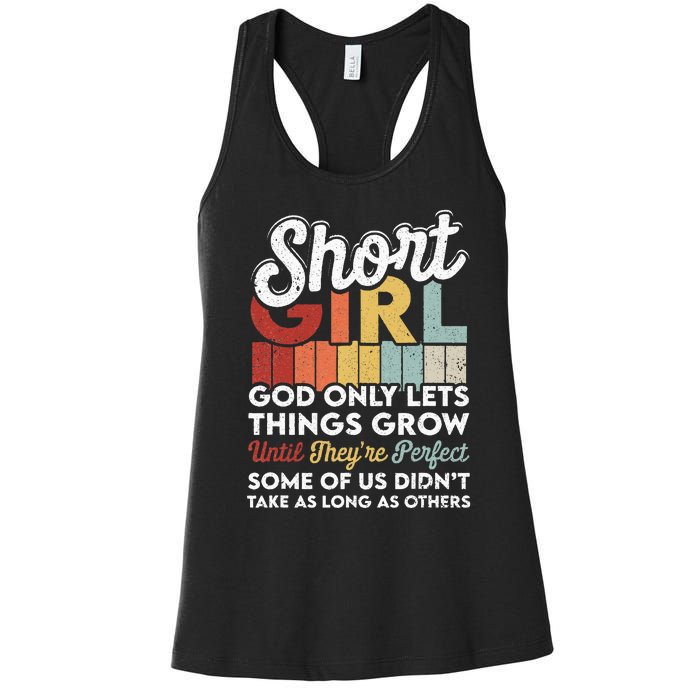 God Only Lets Things Grow Short People Funny Short Women's Racerback Tank