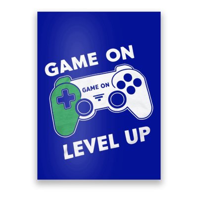 Game On Level Up Video Gamer Gift Poster