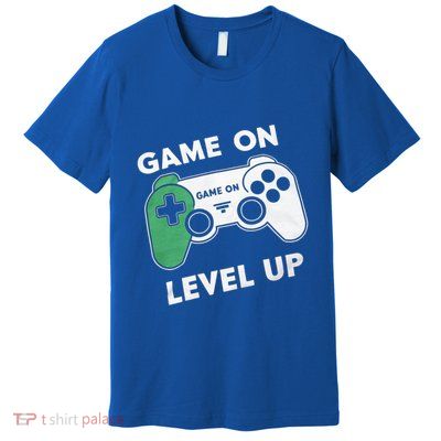 Game On Level Up Video Gamer Gift Premium T-Shirt