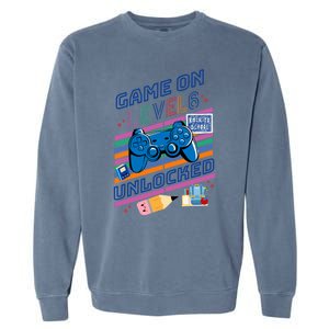 Game On Level 6 Unlocked 6Th Grader Back To School Gamer Gift Garment-Dyed Sweatshirt